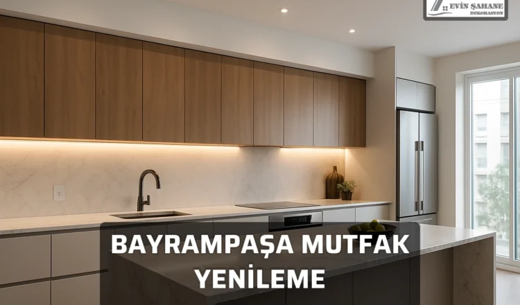 Bayrampaşa Mutfak Yenileme