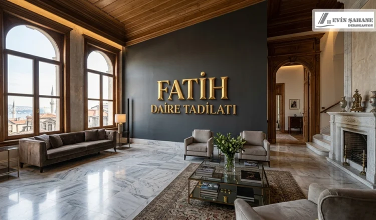 Fatih Daire Tadilatı